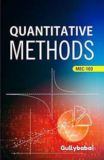 Gullybaba IGNOU 1st Year MA English (Latest Edition) MEC-003 Quantitative Methods In IGNOU Help Book With Solved Previous Years' Question Papers And Important Exam Notes (Paperback, Gullybaba.com Panel)