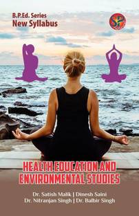 Health Education and Environmental Studies (Physical Education B.P.Ed. New Syllabus)