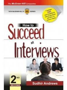 How to Succeed at Interviews, 2/e