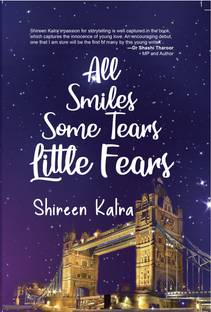 All Smiles Some Tears Little Fears