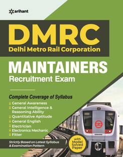 DMRC (Delhi Metro Rail Corporation) Maintainers Guide 2020