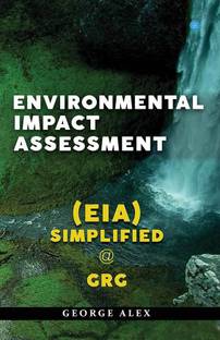Environmental Impact Assessment (EIA) Simplified @ GrG