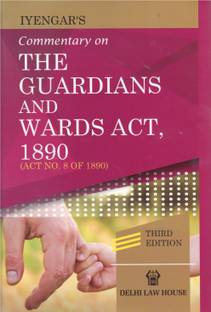 Commentary On The Guardians & Wards Act,1890