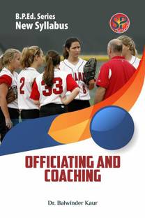 Officiating and Coaching (Physical Education B.P.Ed New Syllabus)