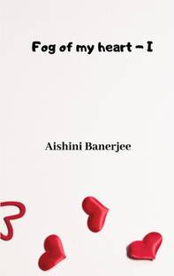 Fog of my heart - I