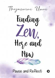 Finding Zen, Here and Now