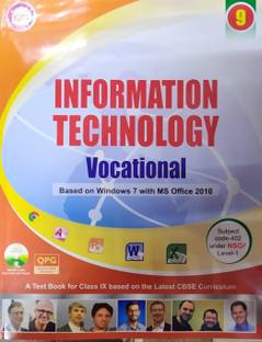 Information Technology Vocational Based On Window 7 With MS Office 2010 For Class-9 Subject Code-402 Under NSQF Level 1 CBSE