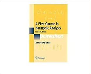 A First Course In Harmonic Analysis, 2e