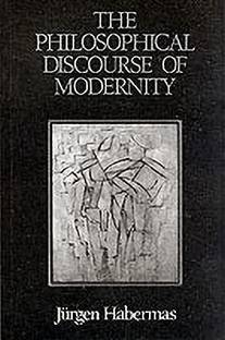 The Philosophical Discourse of Modernity