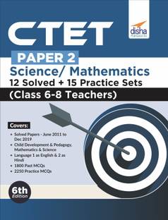 Ctet Paper 2 Science & Mathematics 12 Solved + 15 Practice Sets (Class 6 - 8 Teachers)