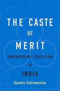The Caste of Merit