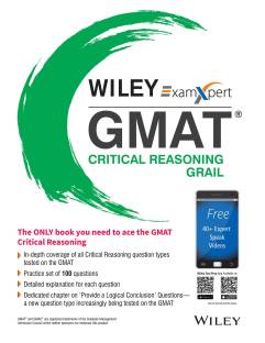 Wiley's ExamXpert GMAT Critical Reasoning Grail 1 Edition