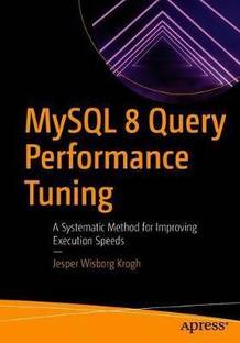MySQL 8 Query Performance Tuning