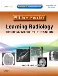 Learning Radiology  - Recognizing the Basics (With STUDENT CONSULT Online Access)