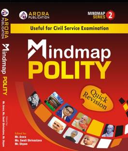 Polity MIND MAP (Revision Notes) (UPSC,IAS,OPSC,APPSC,KPSC,TNPSC,WBCS,GPSC,UPPCS,MPPCS,RAS,MPSC,OPSC (2020-2021 Session)