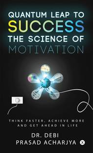 Quantum Leap to Success - The Science of Motivation
