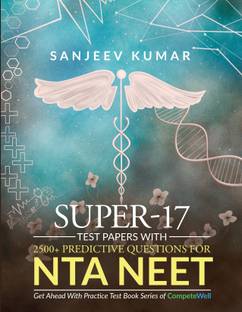 Super-17 Test Papers With 2500+ Predictive Questions for NTA NEET: Get Ahead With Practice Test Book Series of CompeteWell