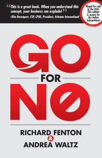 GO FOR NO !  - Yes is the Destination No is How You Get There
