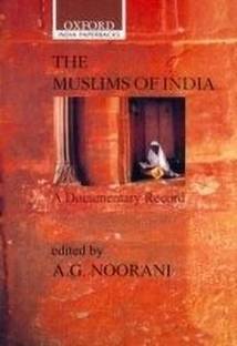 The Muslims of India  - A Documentary Record