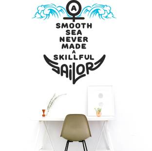 StickMe Smooth Sea Never Made A Skillful Sailor - Inspirational - Motivational - Quotes - Wall Sticker -SM624-A