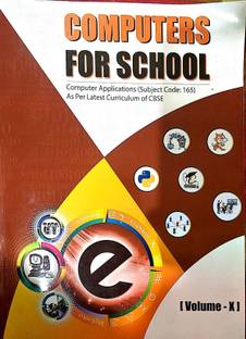 Textbook of Computer Application CBSE Subject Code 165 class 10  - Computers for School