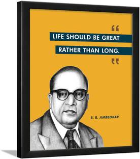 B. R. Ambedkar Motivational Quotes Frame Paper Print