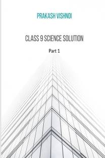 Class 9 Science Solution Part 1