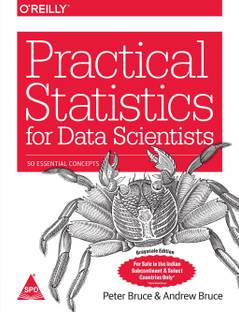 PRACTICAL STATISTICS FOR DATA SCIENTISTS: 50 ESSENTIAL CONCEPTS - 0 with 0 Disc (English, Paperback, PETER BRUCE)