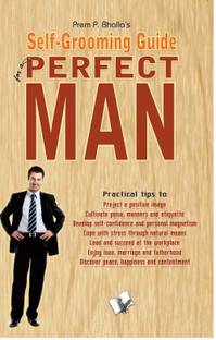 Self-Grooming Guide for a Perfect Man 1 Edition