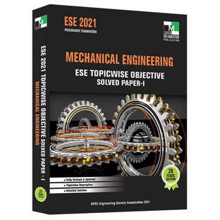 ESE - 2021 - Mechanical Engineering ESE Topicwise Objective Solved Paper - I