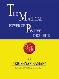 THE MAGICAL POWER OF POSITIVE THOUGHTS