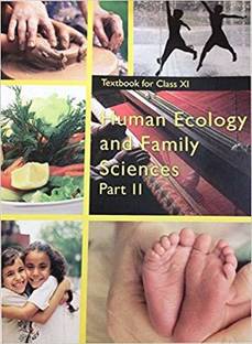 Human Ecology and Family Sciences Part - 2 Textbook for Class - 11