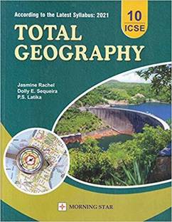 ICSE Class 10 Total Geography For 2021 (Latest Syllabus)