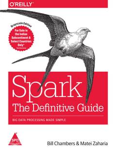 Spark The Definitive Guide - Big Data Processing Made Simple (English, Paperback, Bill Chambers Matei Zaharia)
