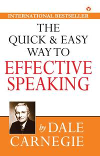 The Quick & Easy Way to Effective Speaking