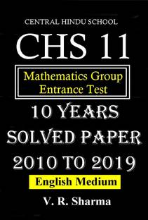 CHS 11 Math Group Entrance 10 Years Solved Papers
