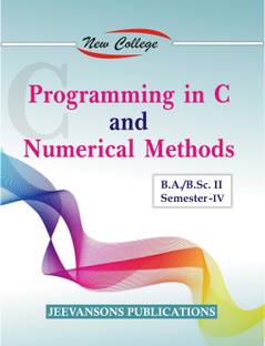 New College Programming in C and Numerical Methods For B.A./B.Sc. II (4th Semester)