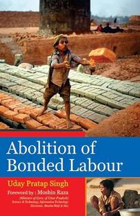 Abolition of Bonded Labour System