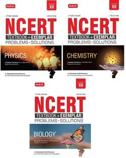 NCERT Textbook? + Exemplar Problem Solutions Physics, Chemistry Biology Class 12