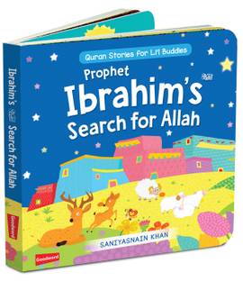 Prophet Ibrahim's Search for Allah