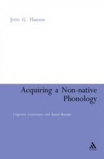 Acquiring a Non-Native Phonology