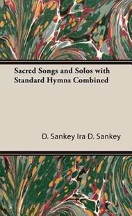 Sacred Songs And Solos With Standard Hymns Combined