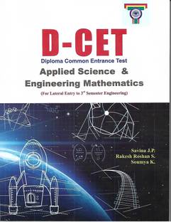 D-CET (Diploma Common Entrance Test ) - Applied Science & Engineering Mathematics (For Lateral Entry To 3rd Semester Engineering)