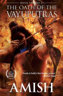 The Oath Of The Vayuputras (Shiva Trilogy-3) By Amish Tripathi (Paperback, Amish Tripathi)
