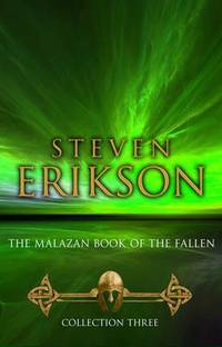 The Malazan Book of the Fallen - Collection 3