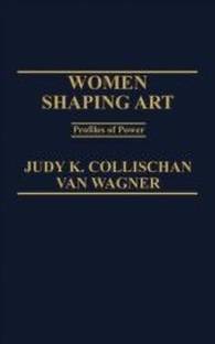 Women Shaping Art