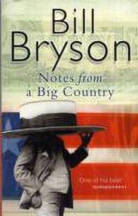 Notes From A Big Country