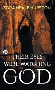 Their Eyes Were Watching God