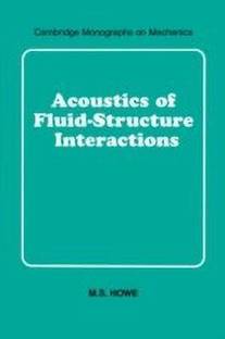 Acoustics of Fluid-Structure Interactions