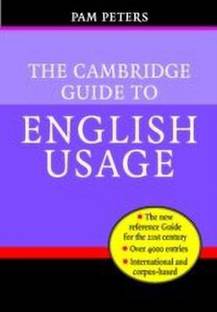 The Cambridge Guide to English Usage